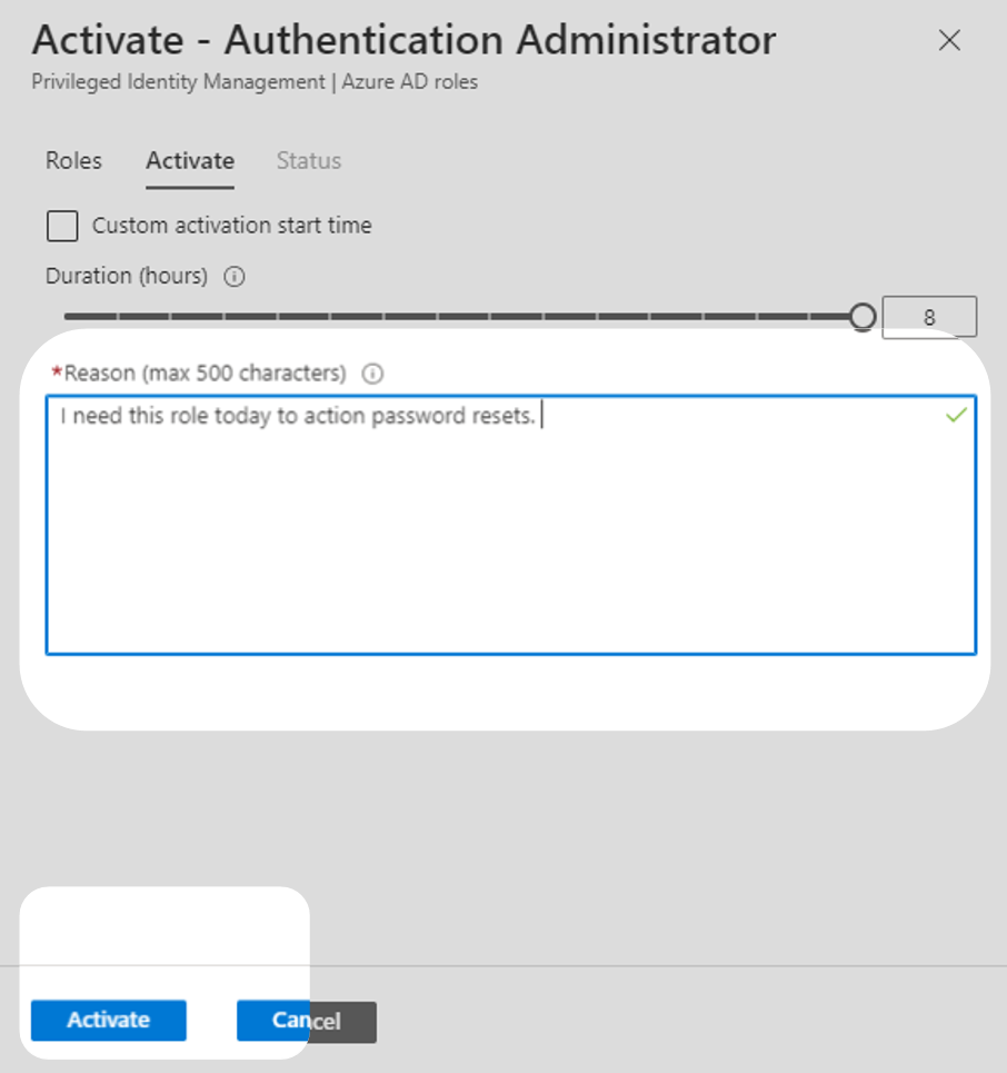 A screenshot of a user providing a reason for the activation of selected administrator role